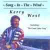 Kerry West - Song In the Wind